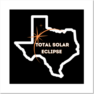 Texas Total Solar Eclipse Posters and Art